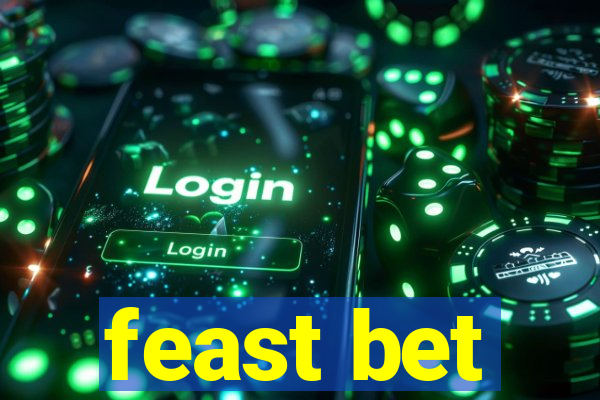 feast bet